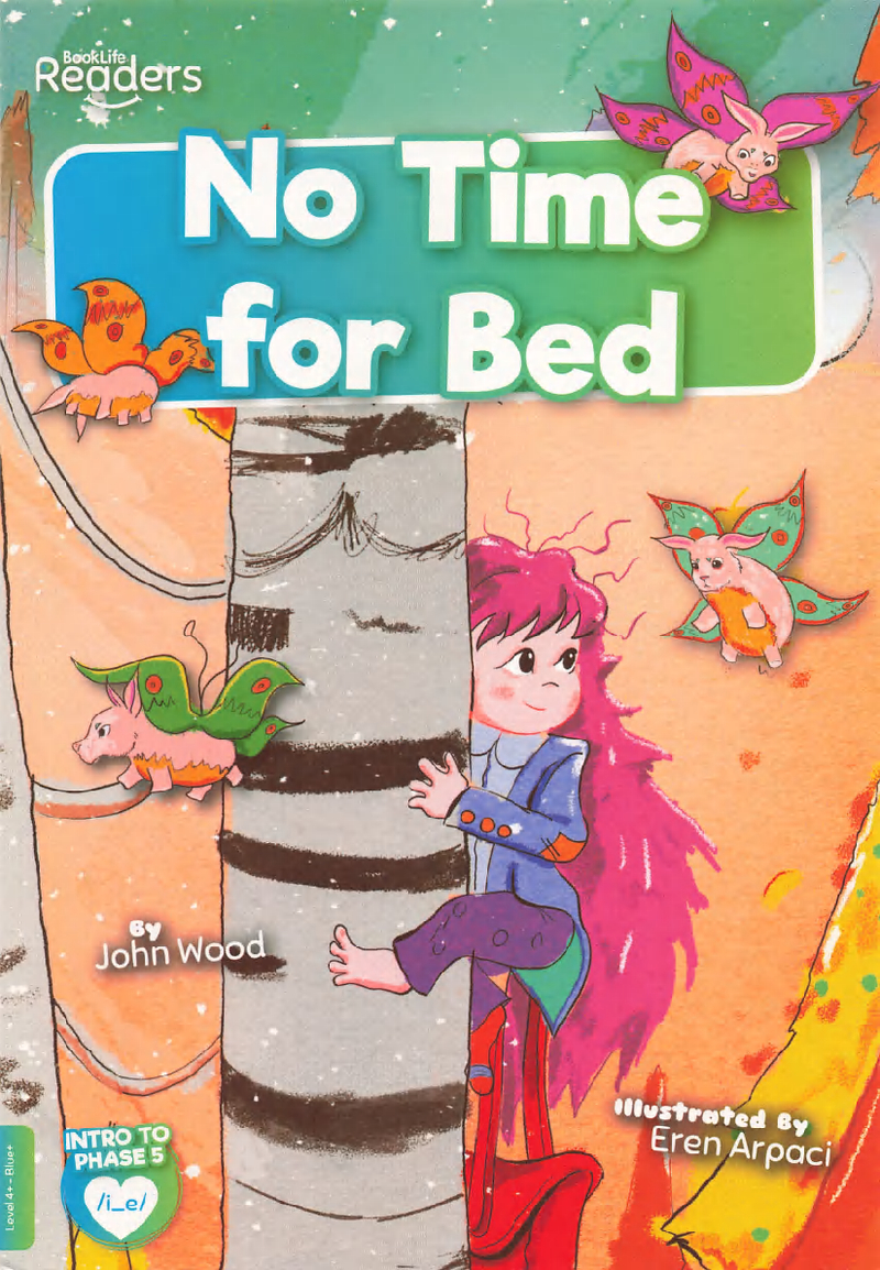 No Time for Bed