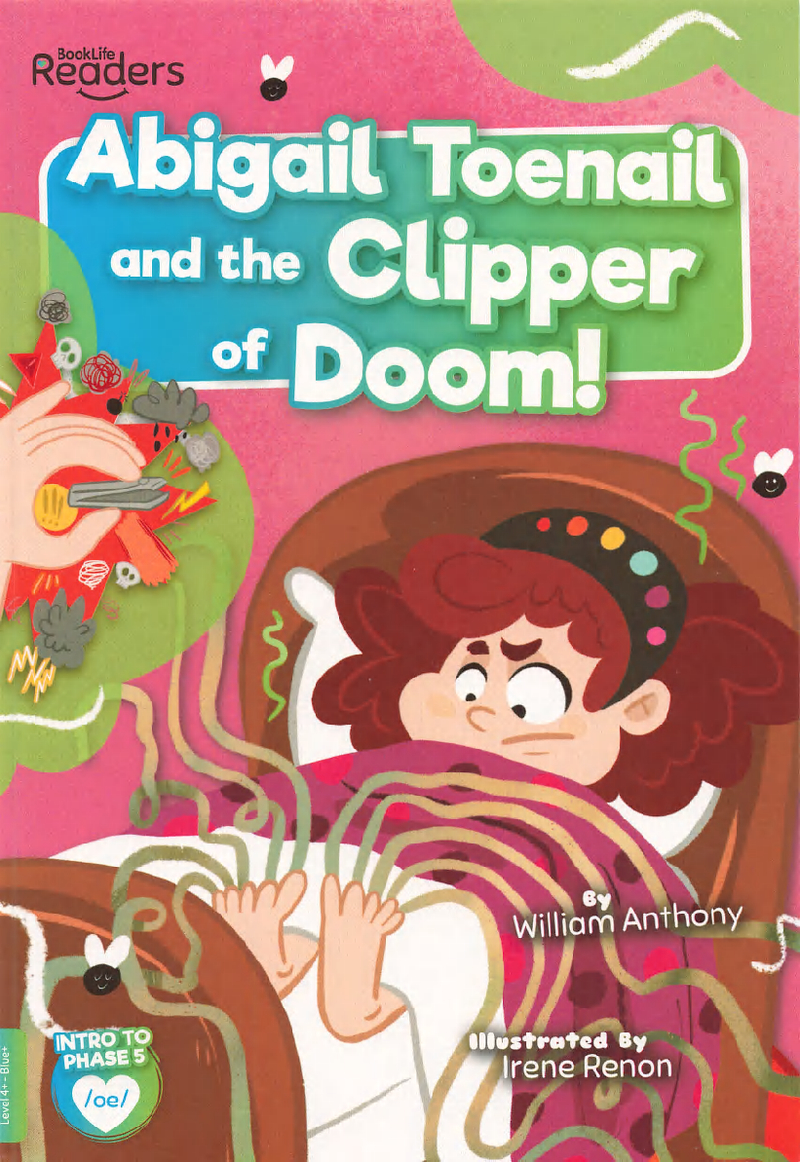 Abigail Toenail and the Clipper of Doom