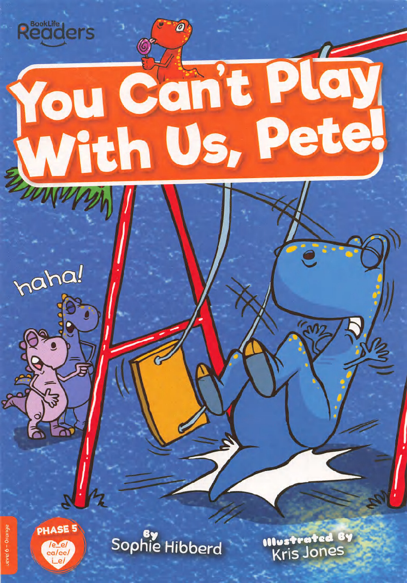 You Can't Play With Us, Pete!