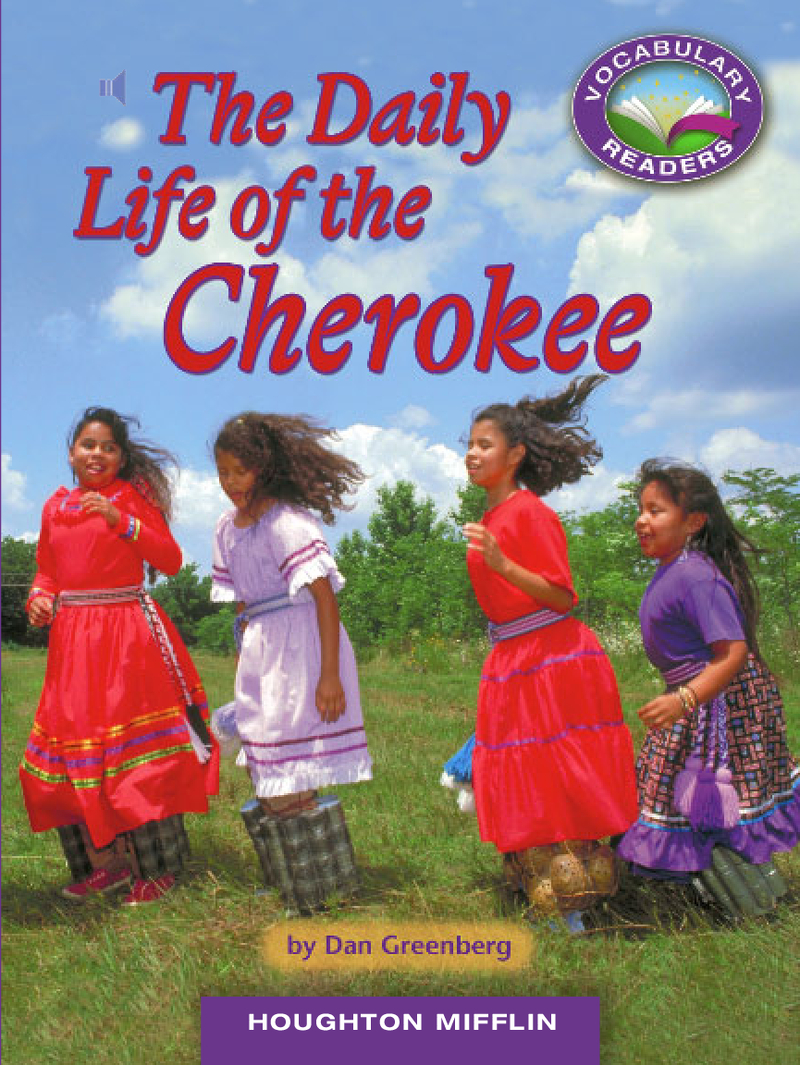 The Daily Life of the Cherokee