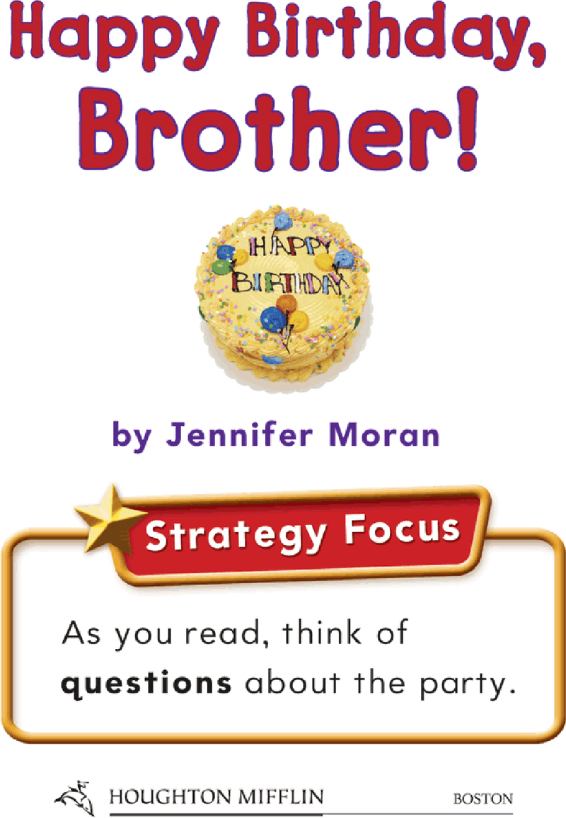 1.2.1 - Happy Birthday, Brother!