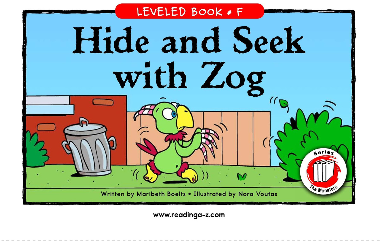 Hide and seek with Zog