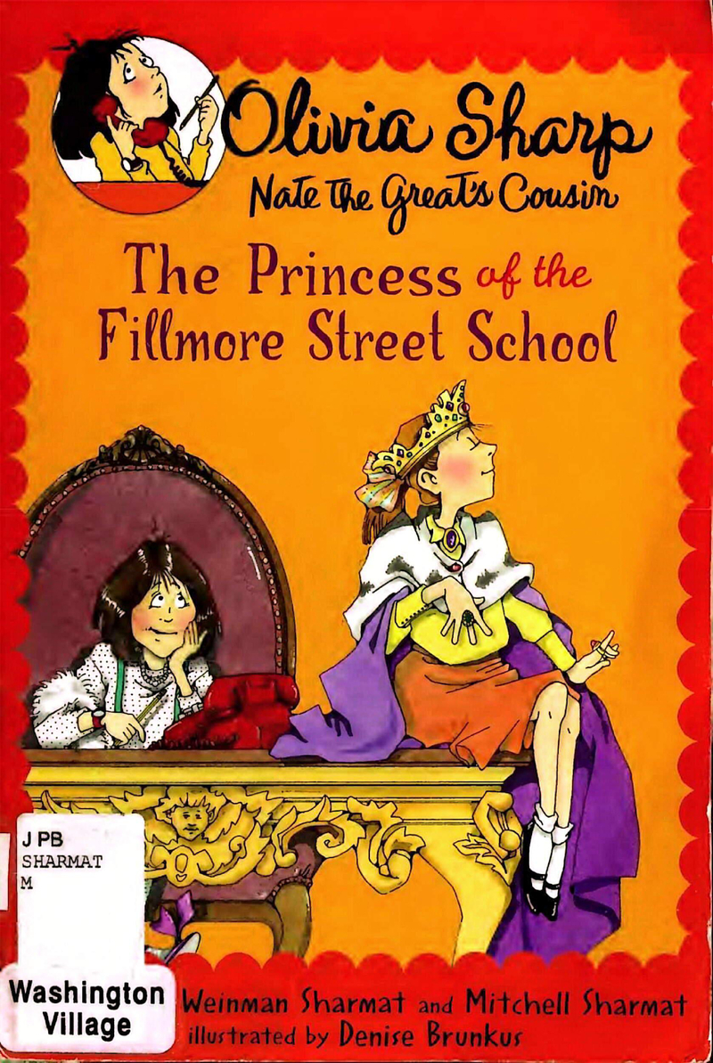 Olivia Sharp The Princess of The Fillmore Street School