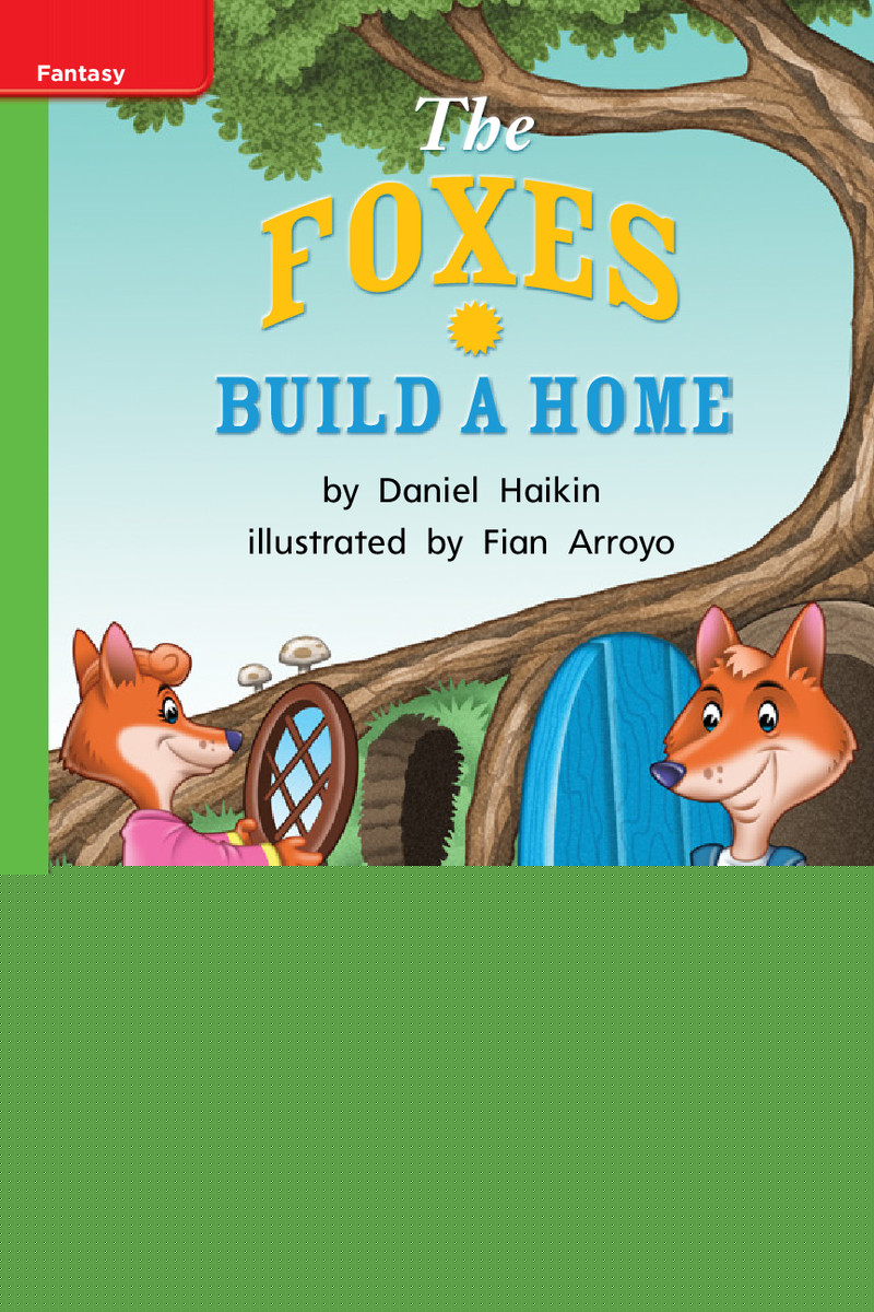 G1 Bey U5W2 The Foxes Build a Home