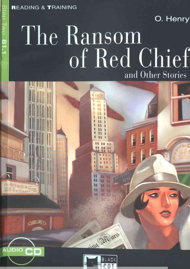 The Ransom of Red Chief and Other Stories