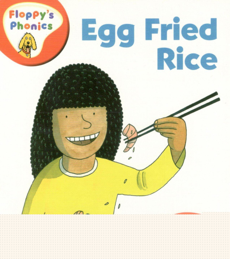 牛津树自然拼读 L4 Egg Fried Rice -- 绘本听读宝在线台词全文