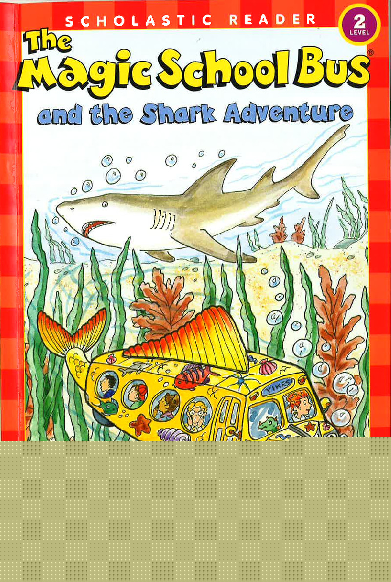 神奇校车 Magic School Bus and the Shark Adventure -- 绘本听读宝在线台词全文