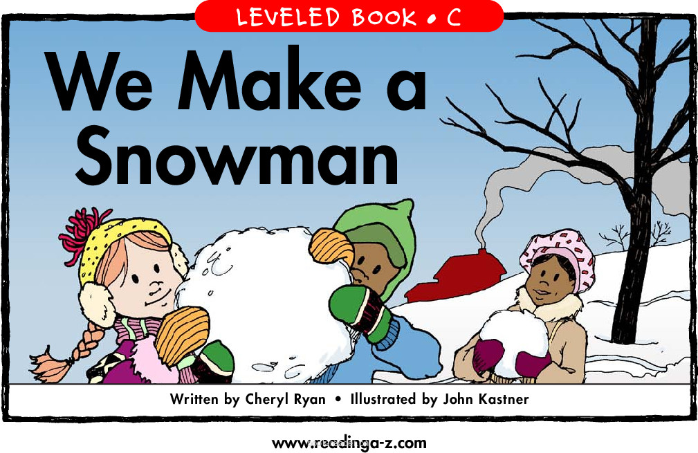 We Make a  Snowman
