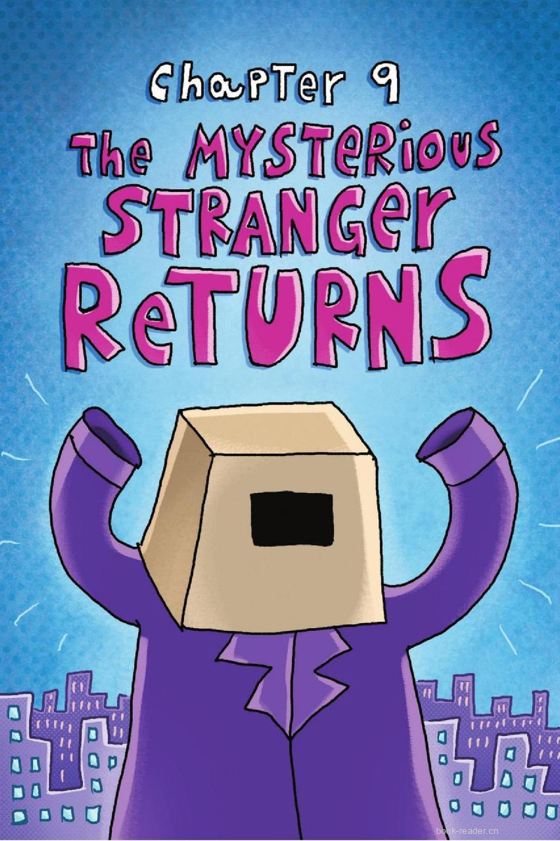9 The Mysterious Stranger Returns
