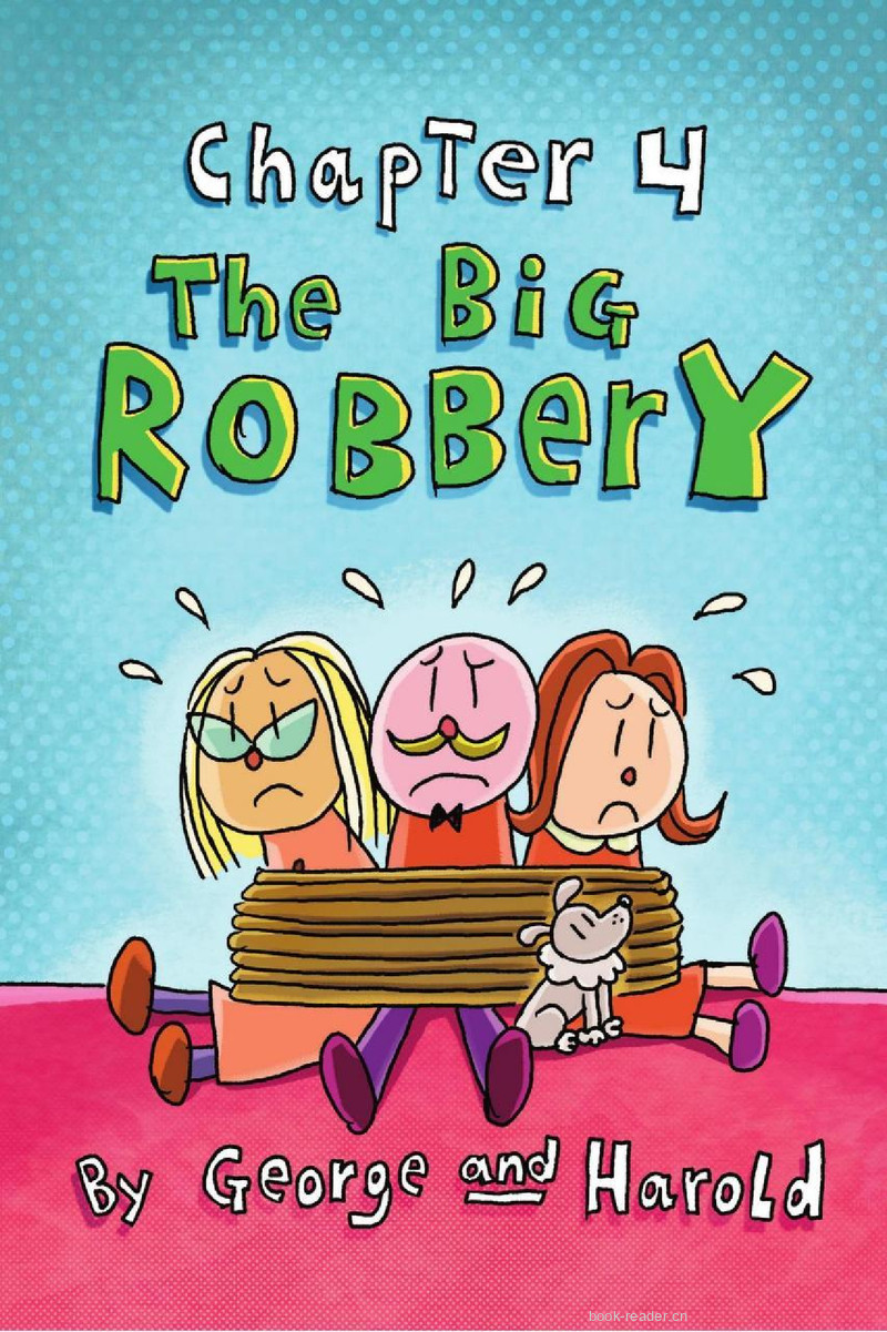 4 The Big Robbery