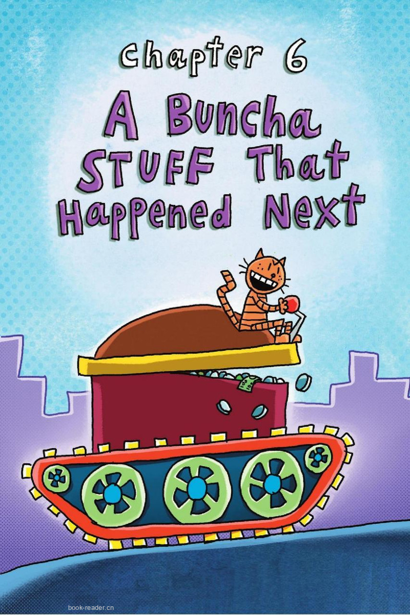 6 A Buncha Stuff That Happened Next