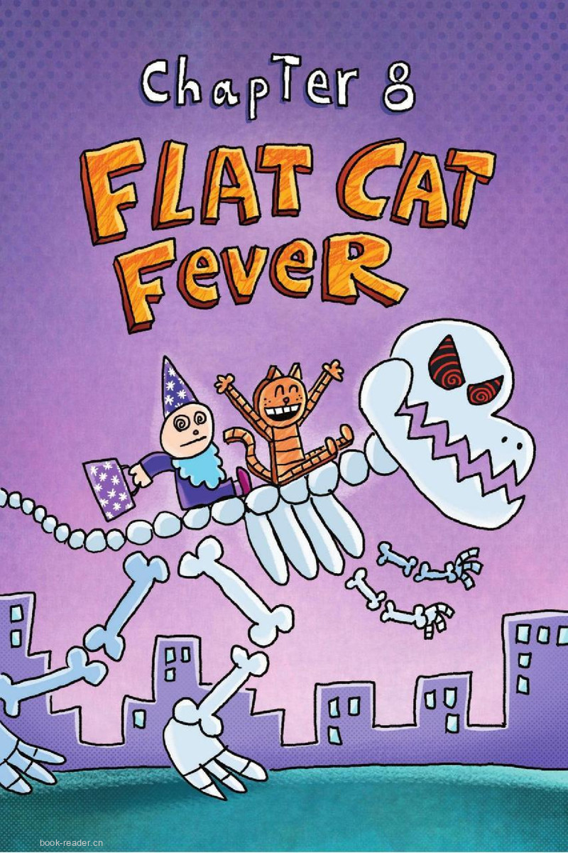 8  Flat Cat Fever