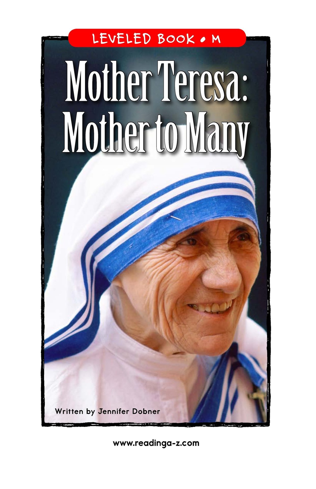 Mother Teresa Mother to Many