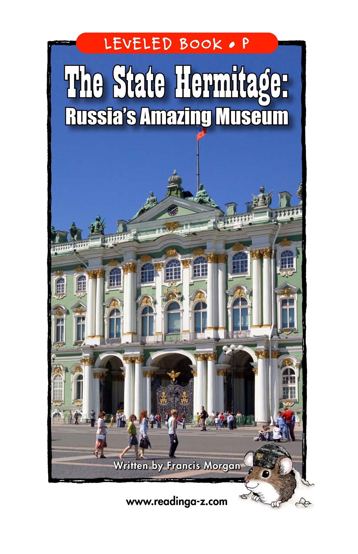 The State Hermitage Russia's Amazing Museum