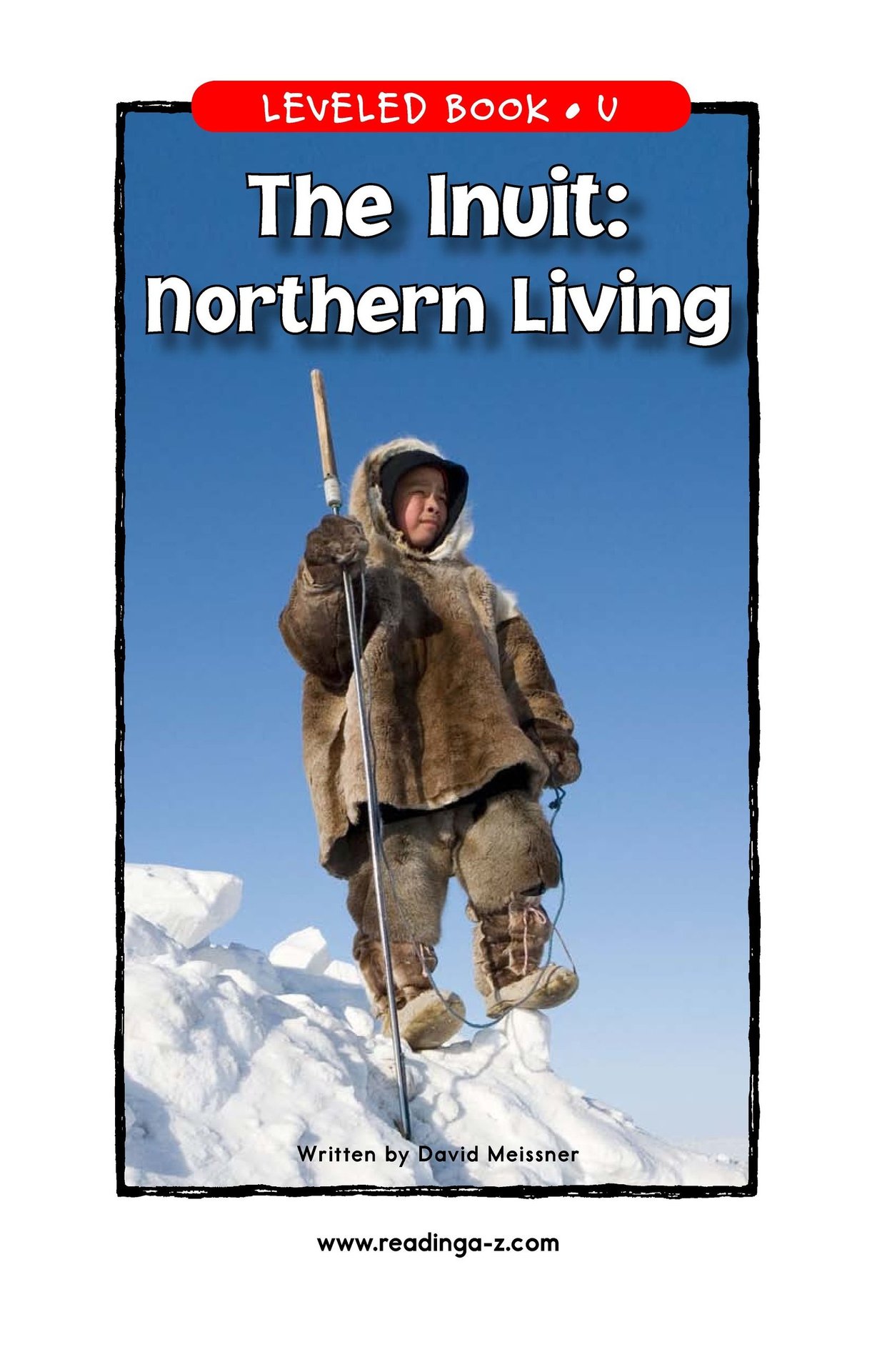 The Inuit Northern Living