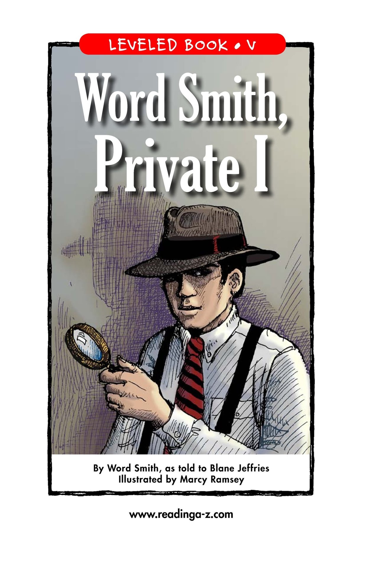 Word Smith, Private I