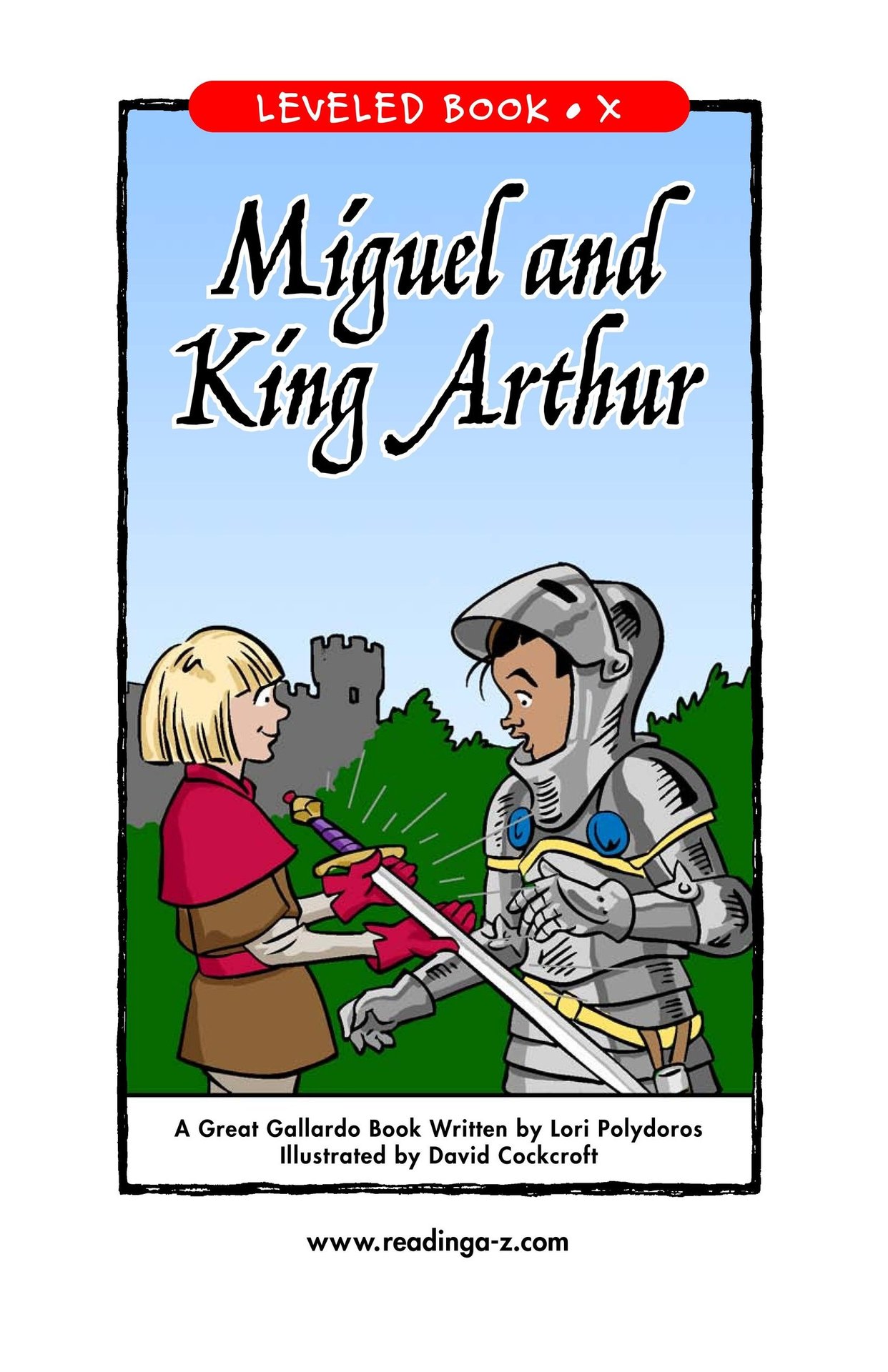 Miguel and King Arthur