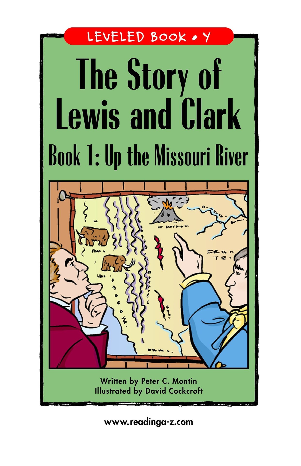 The Story of Lewis and Clark Book 1 Up the Missouri River