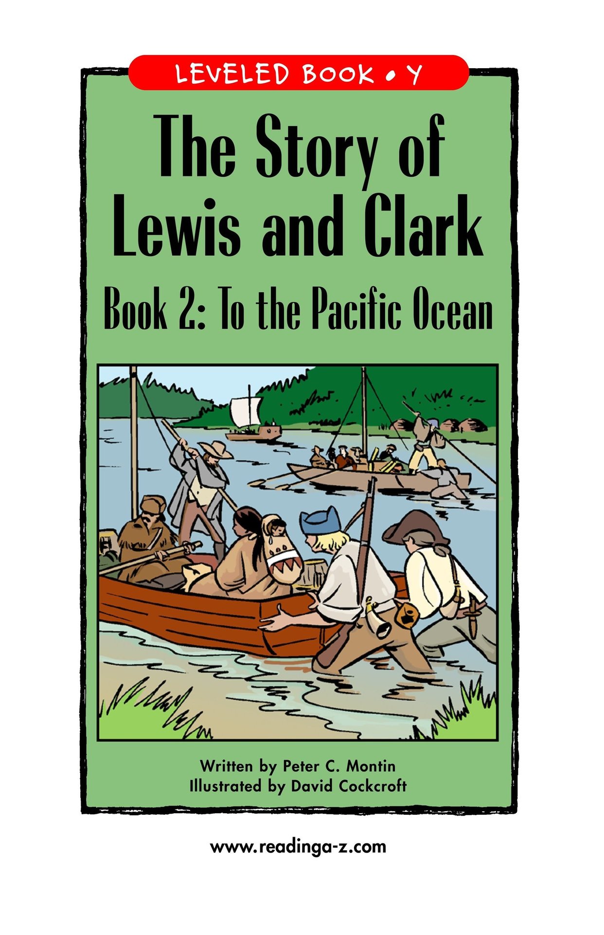 The Story of Lewis and Clark Book 2 To the Pacific Ocean