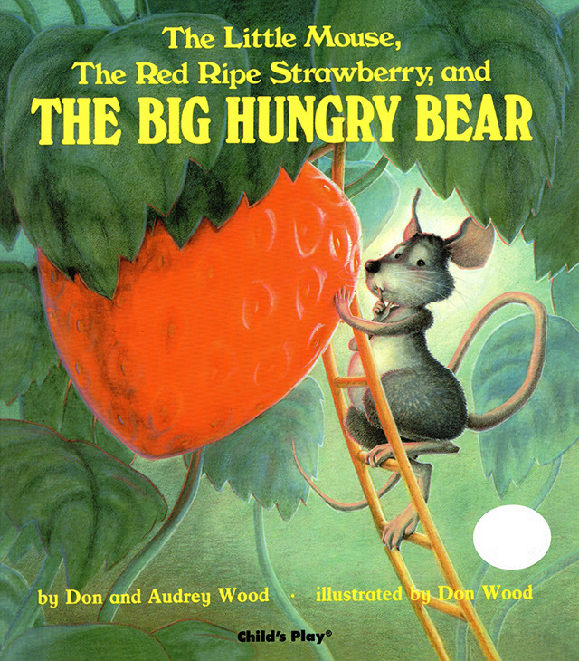 (30周)The Little Mouse,The Red Ripe Strawberry,and The Big Hungry Bear