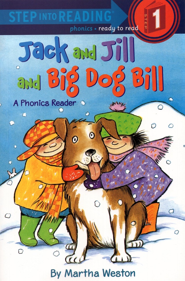 Jack and Jill and Big Dog Bill