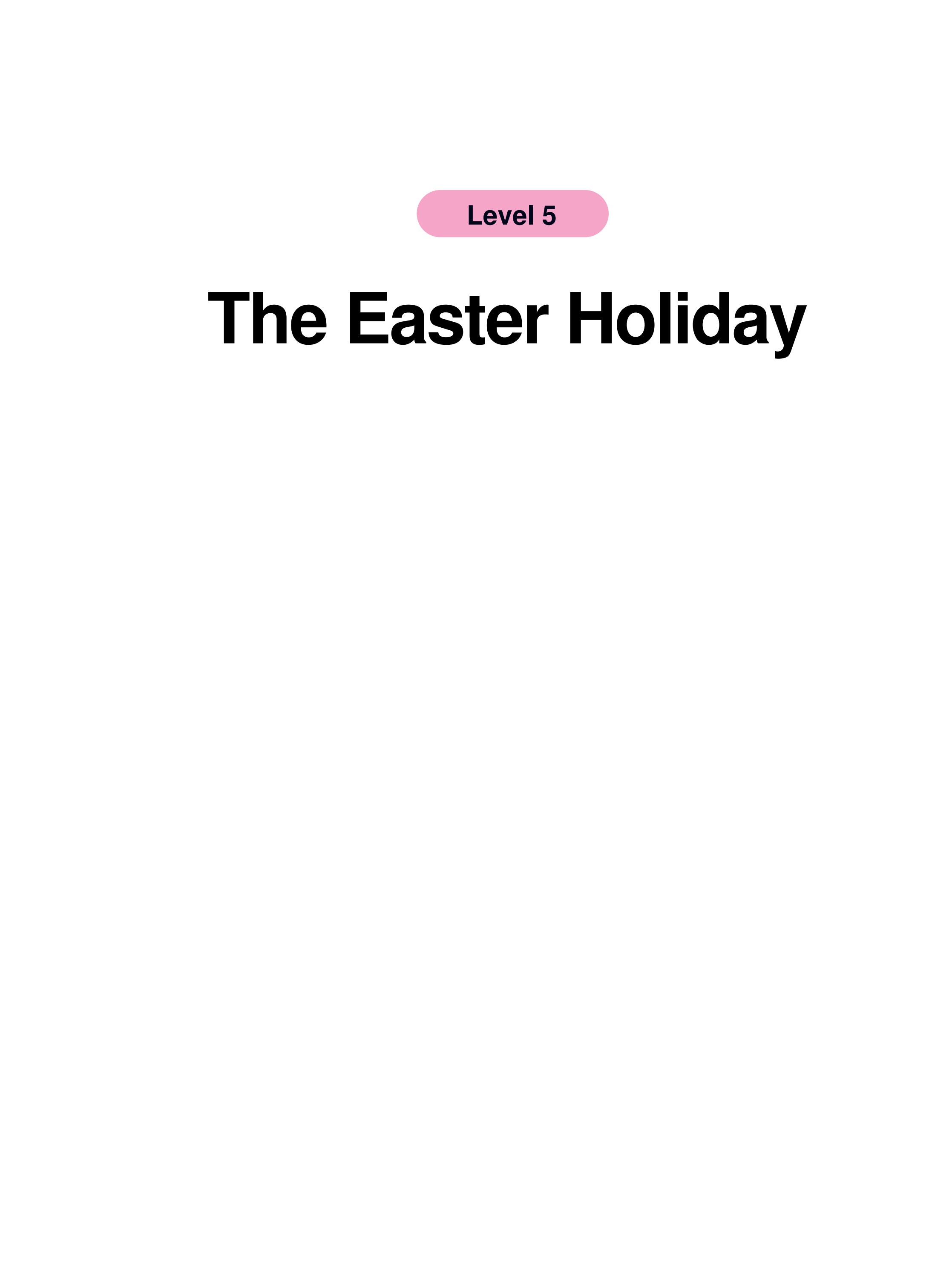 The Eastter Holliday