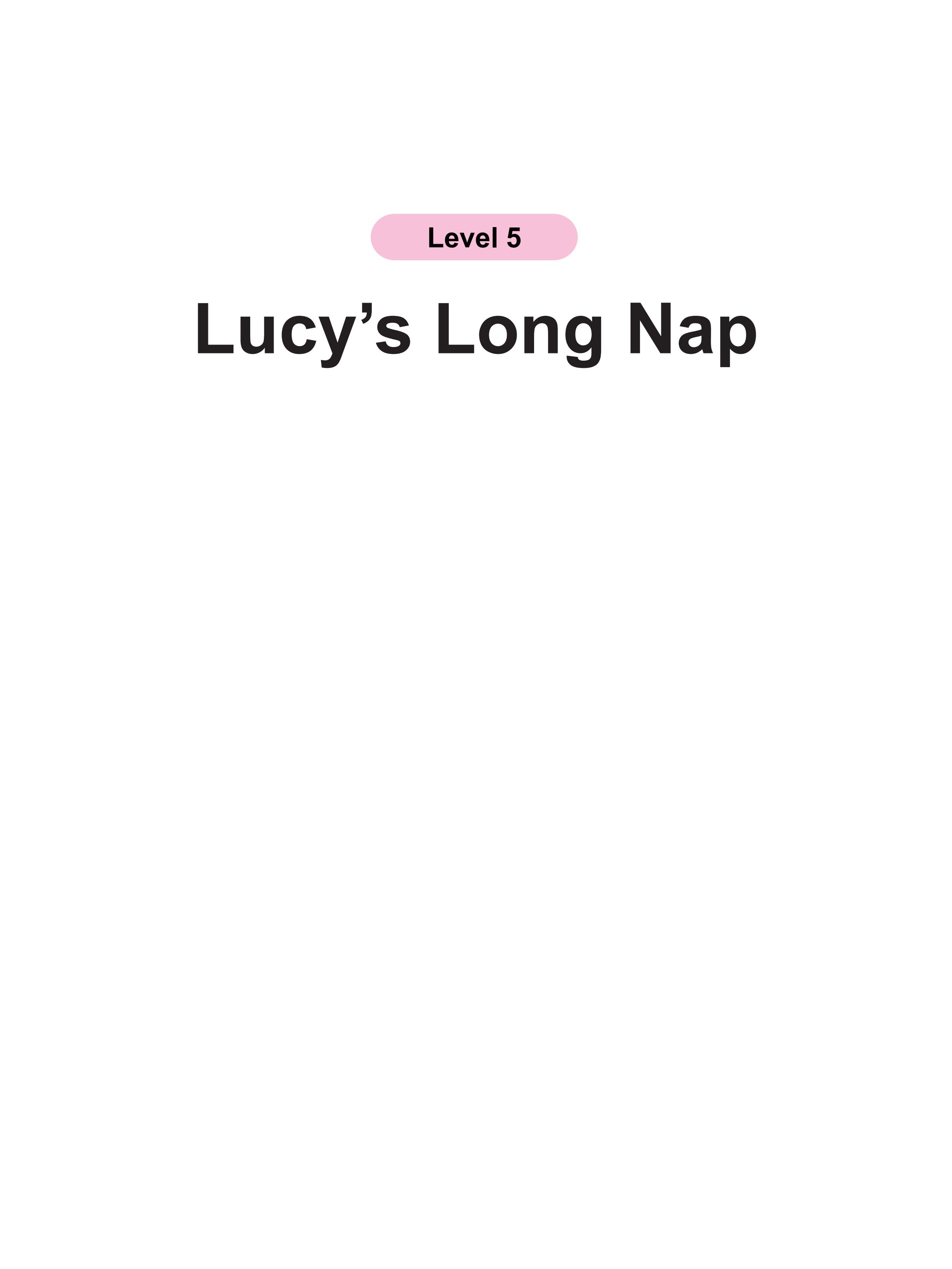 Lucy’s Long Nap