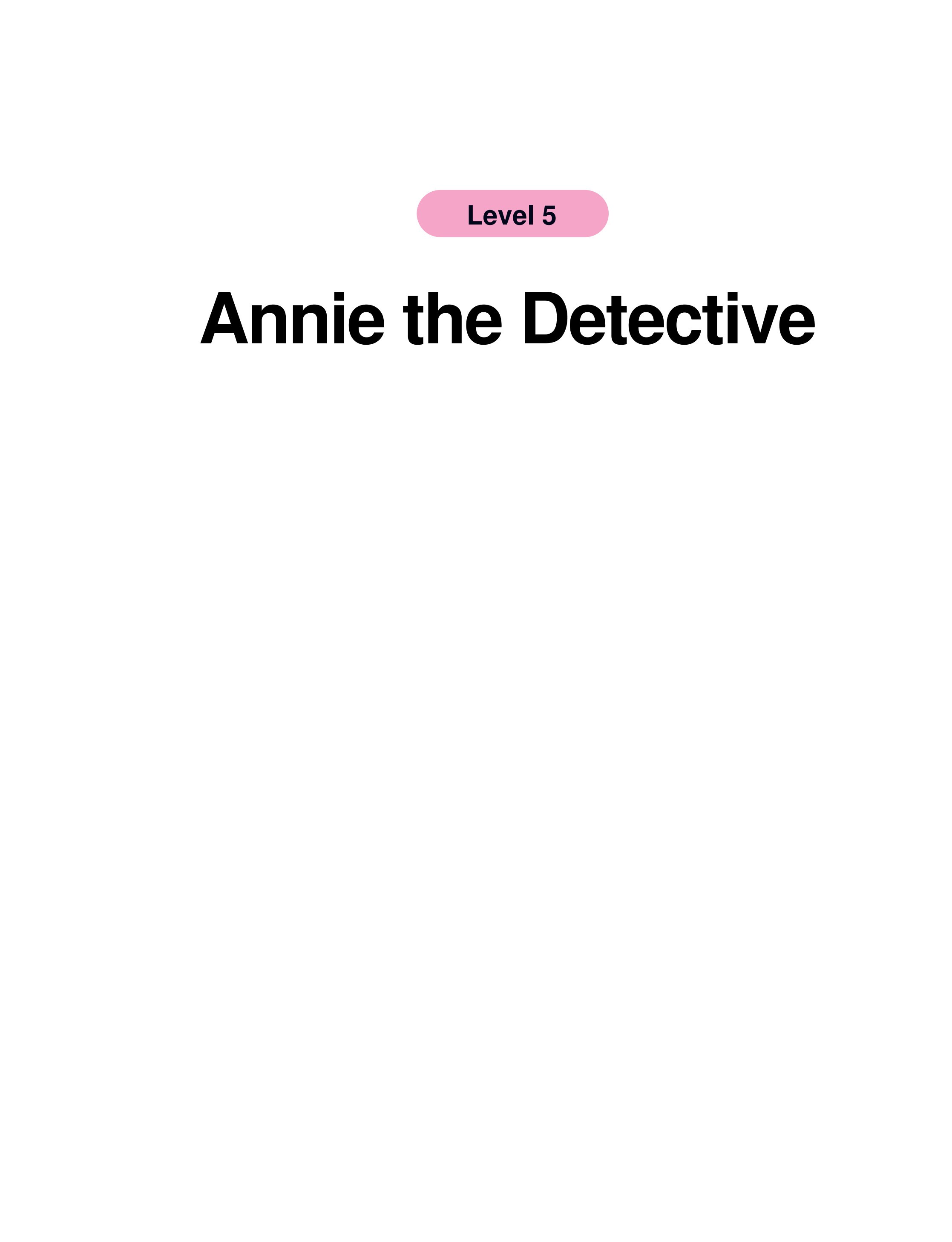 Annie the Detective