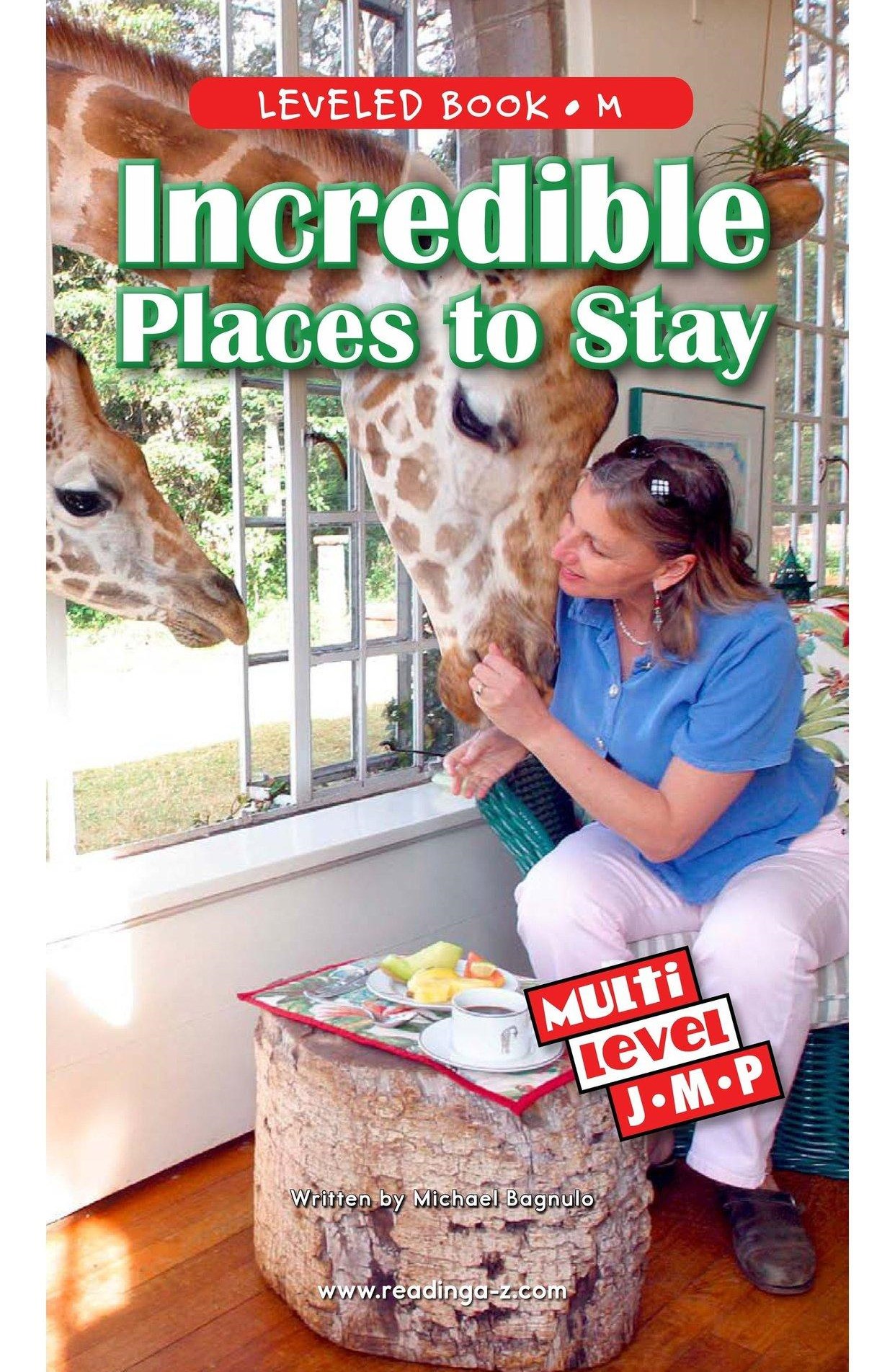 Incredible Places to Stay