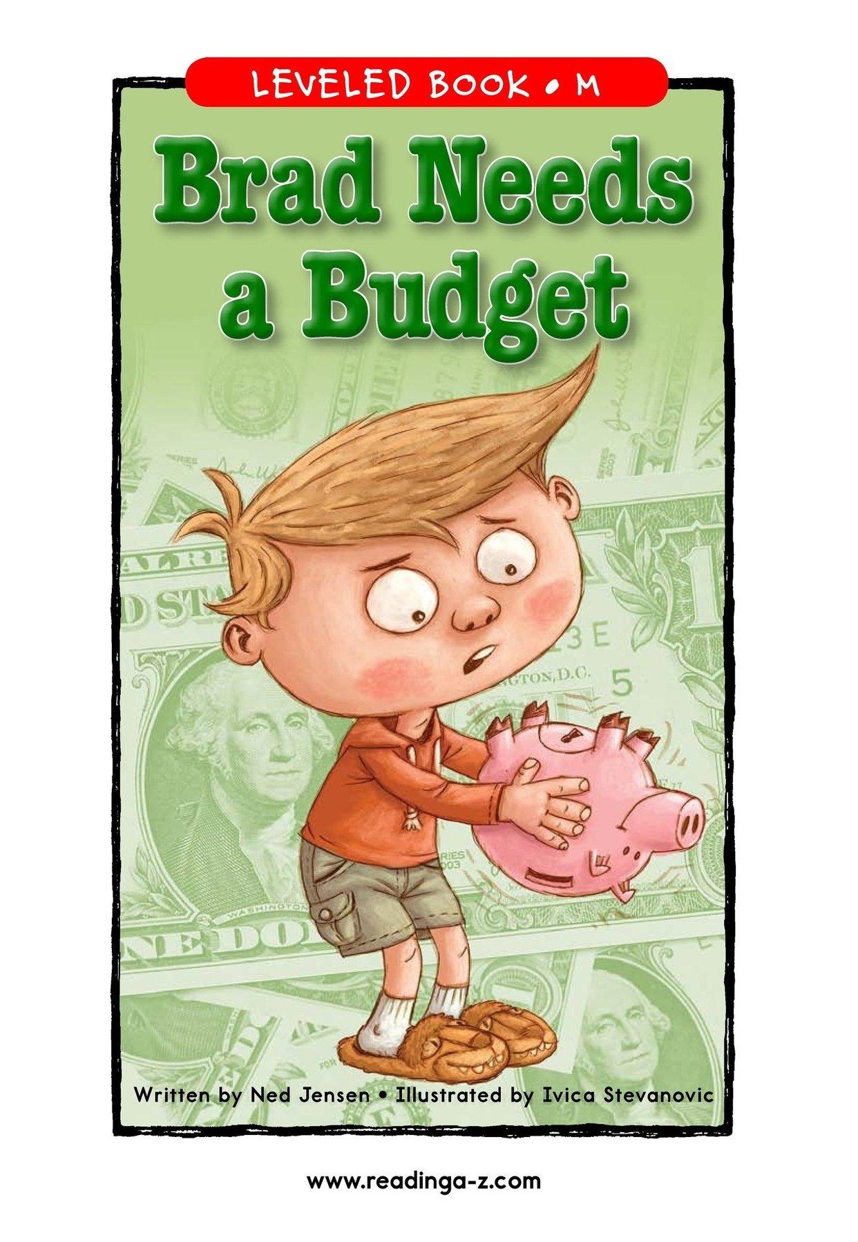Brad Needs a Budget