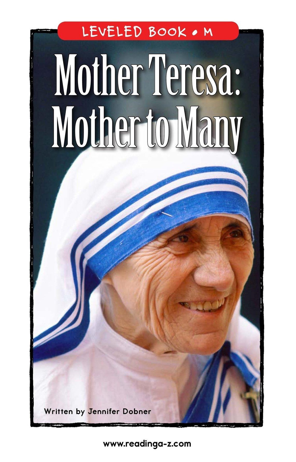 Mother Teresa Mother to Many