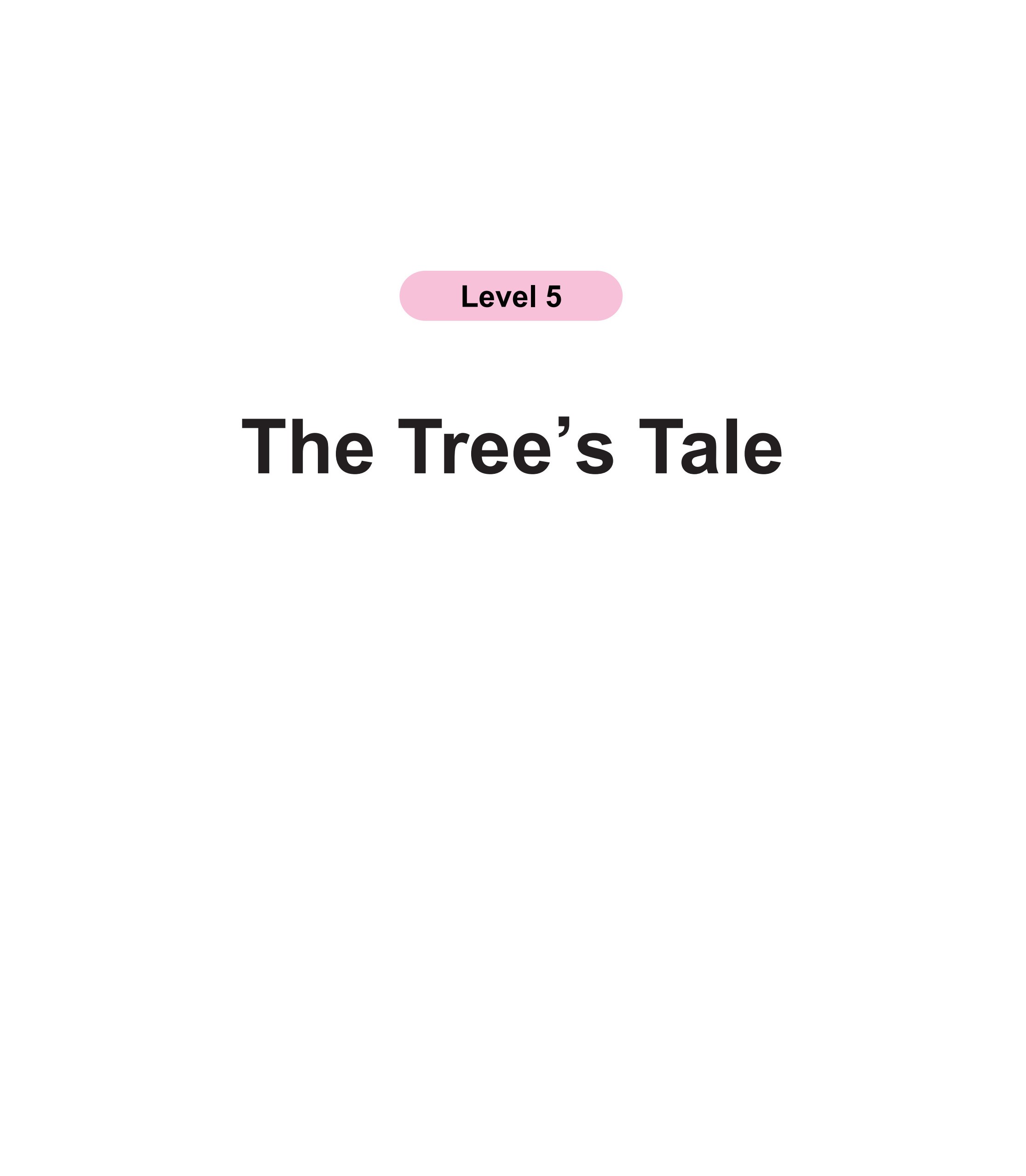The Tree’s Tale