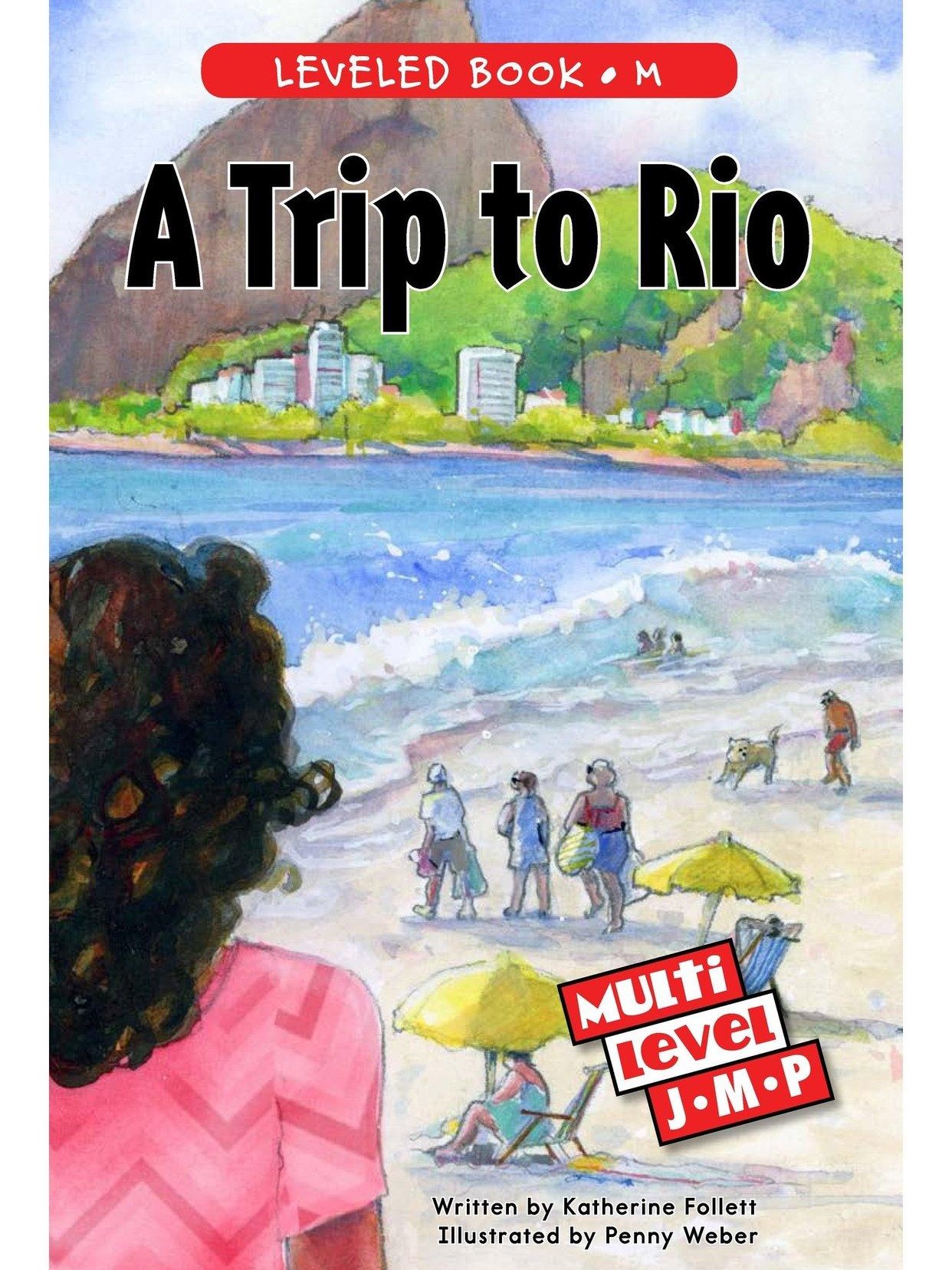 A Trip to Rio