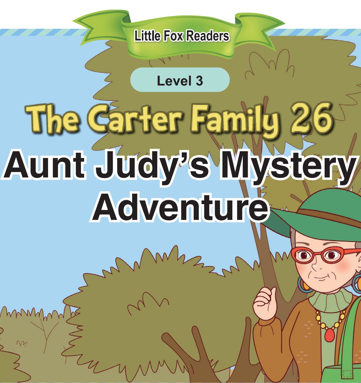 Aunt Judy’s Mystery