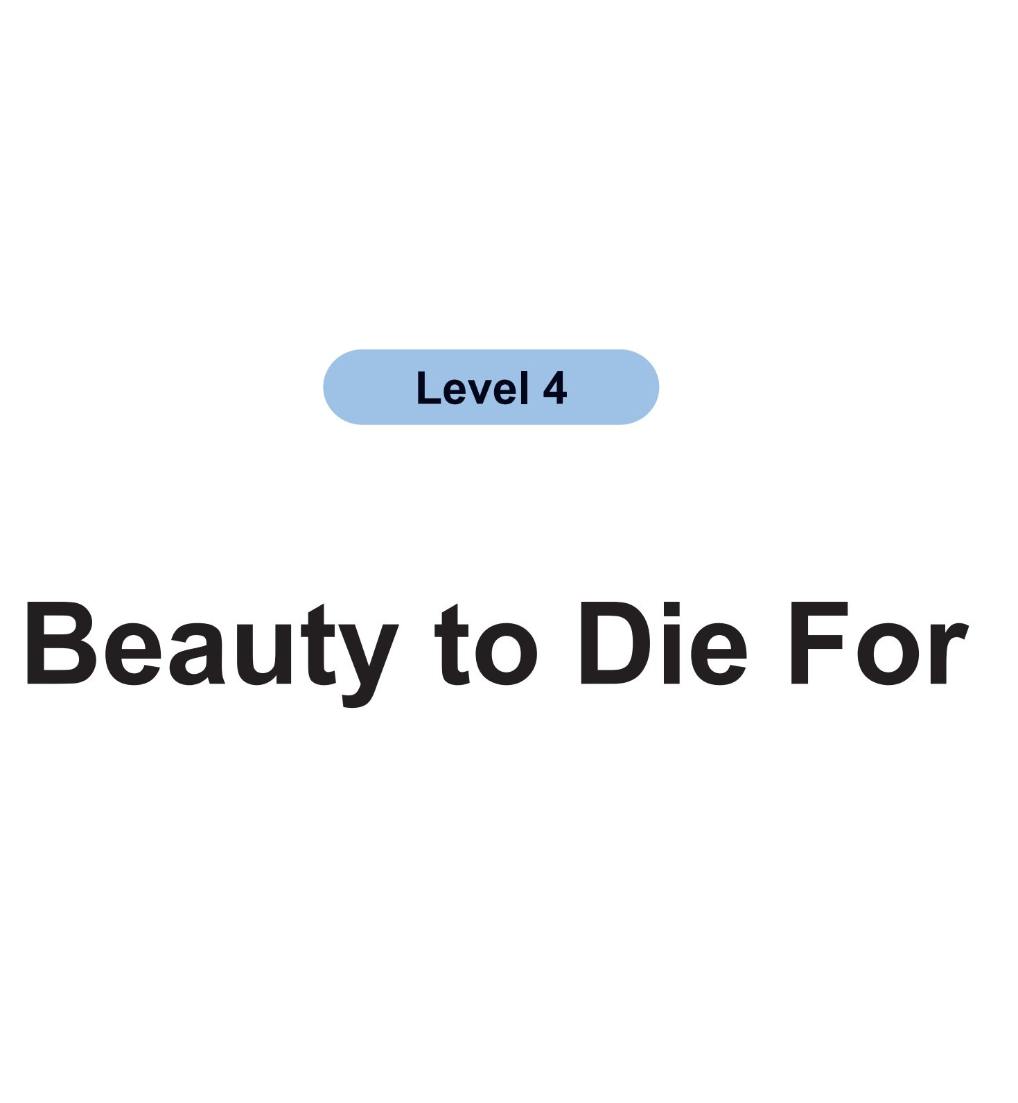 Beauty to Die For