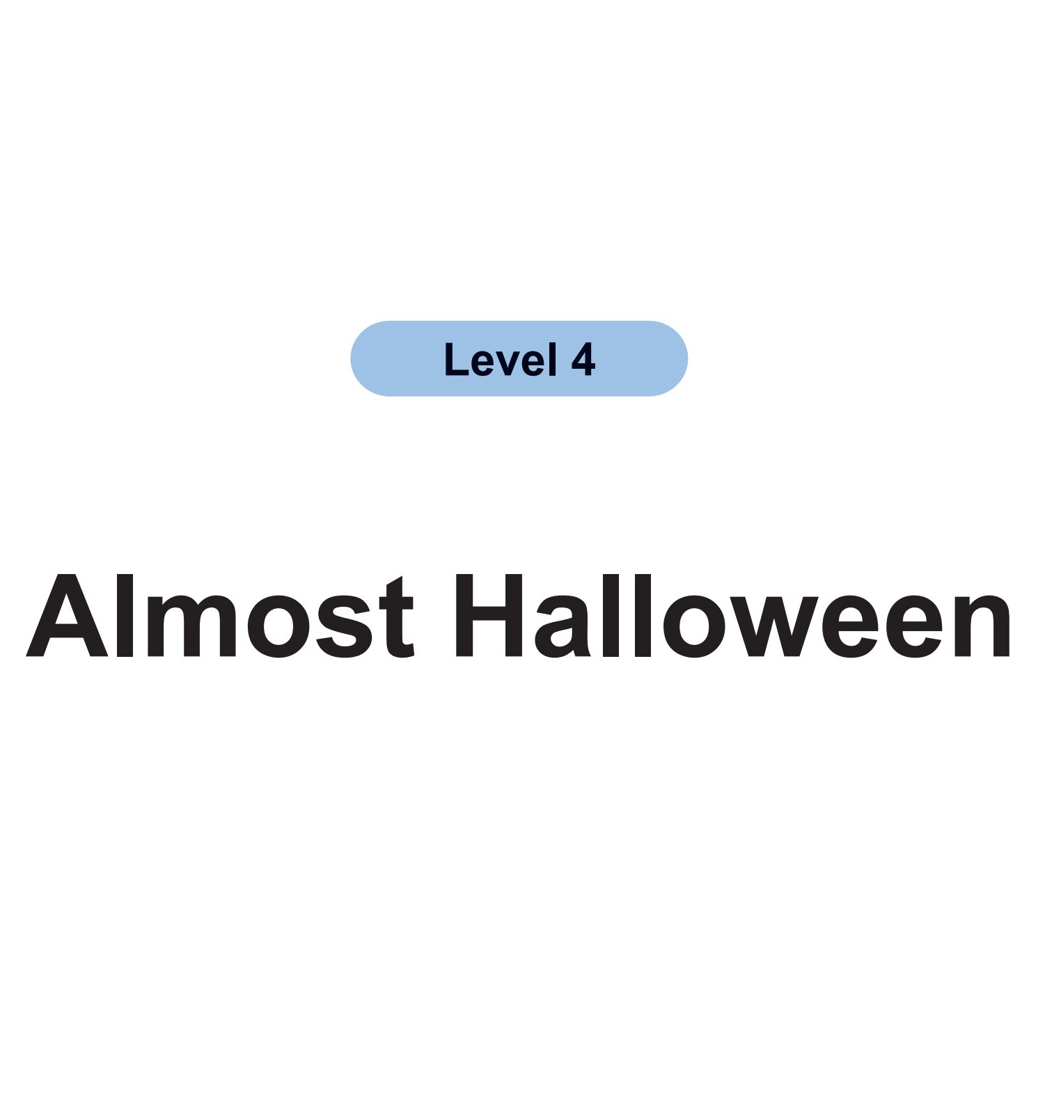 Almost Halloween
