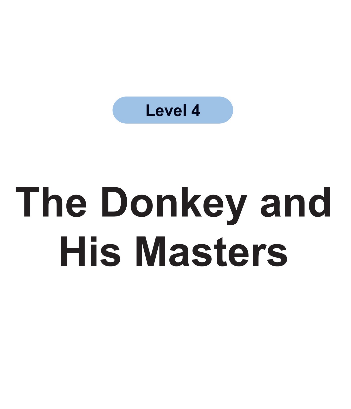 The Donkey and His Masters