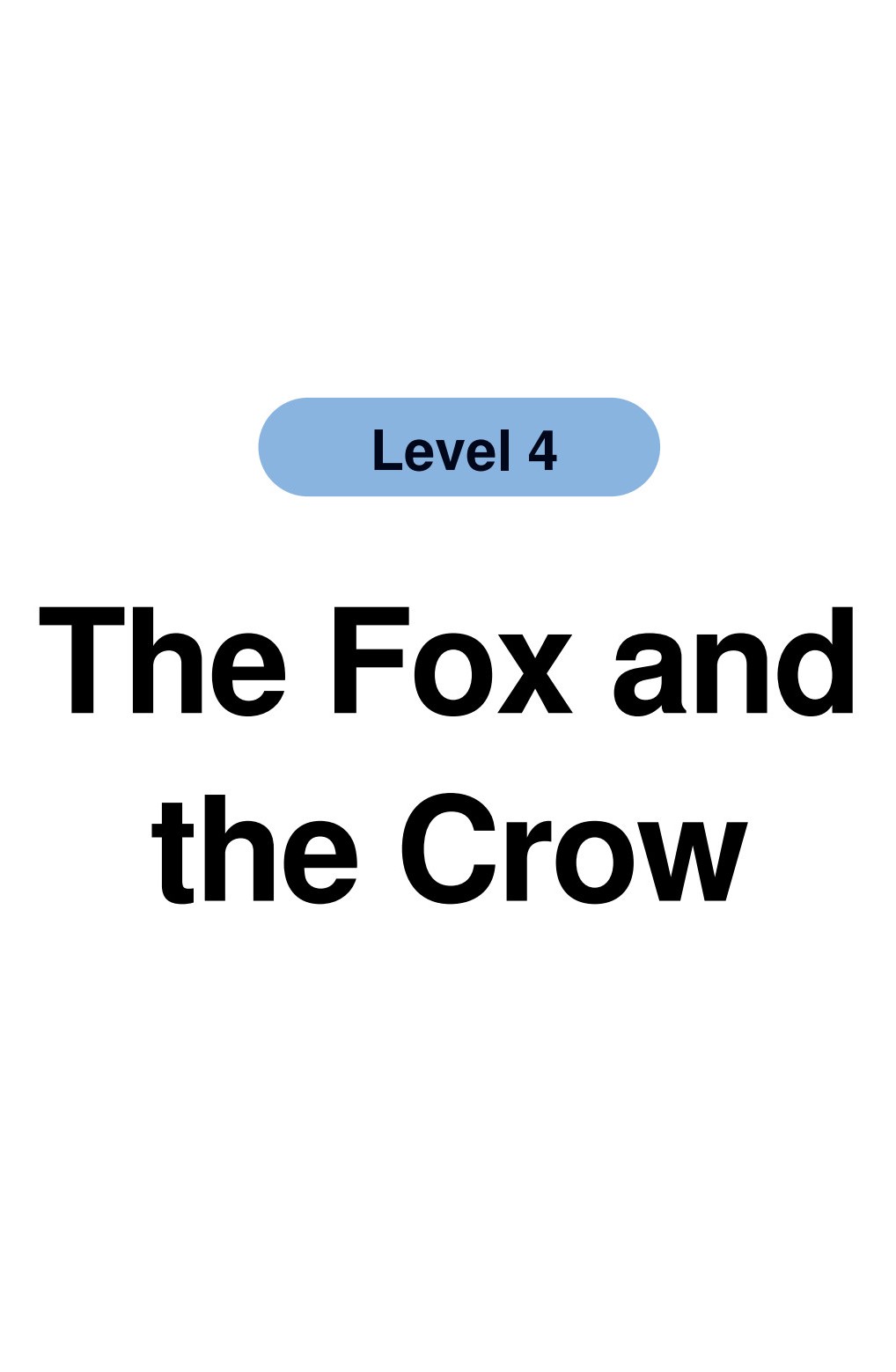 The Fox and the Crow
