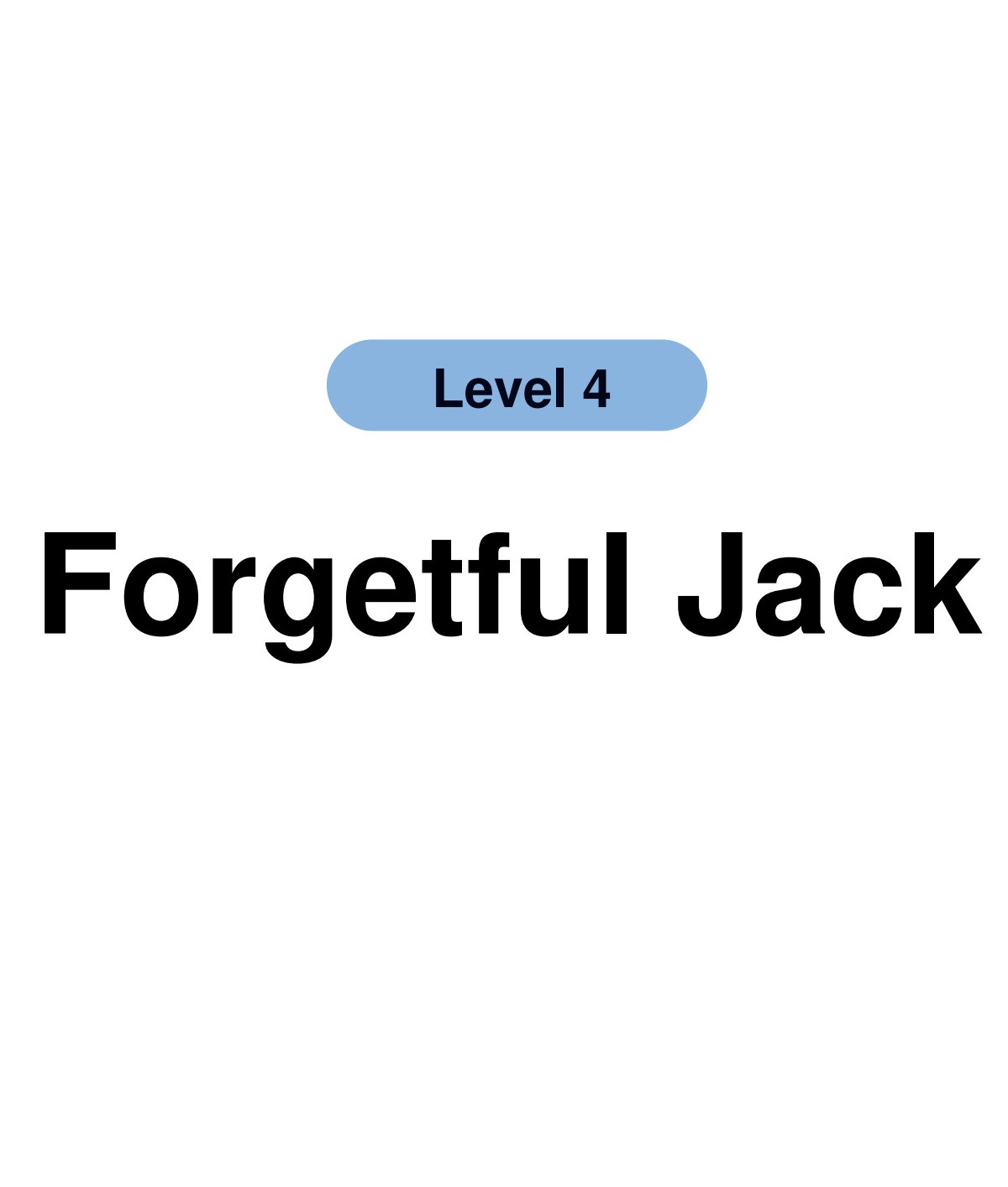 Forgetful Jack