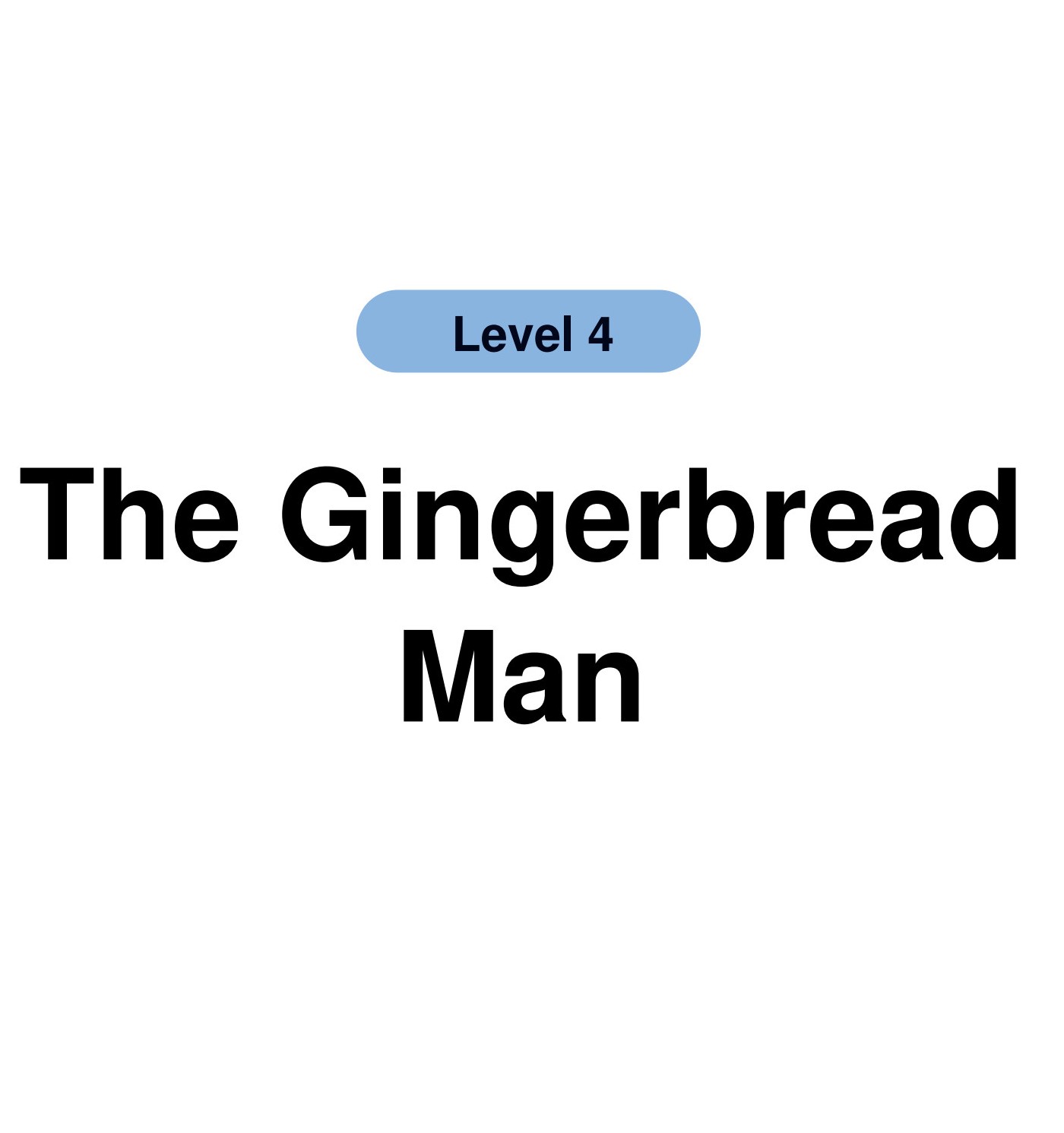 The Gingerbread Man