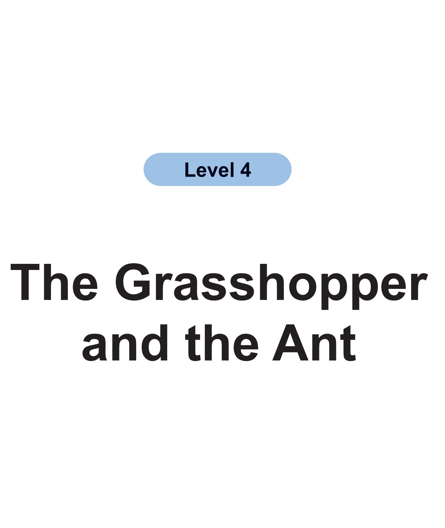 The Grasshopper and the Ant