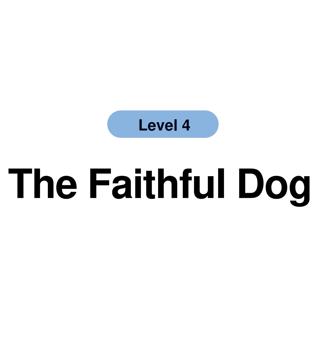 The Faithful Dog