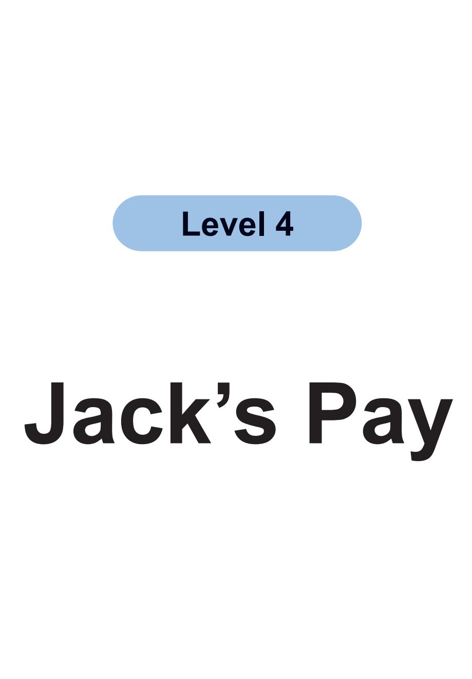 Jack’s Pay