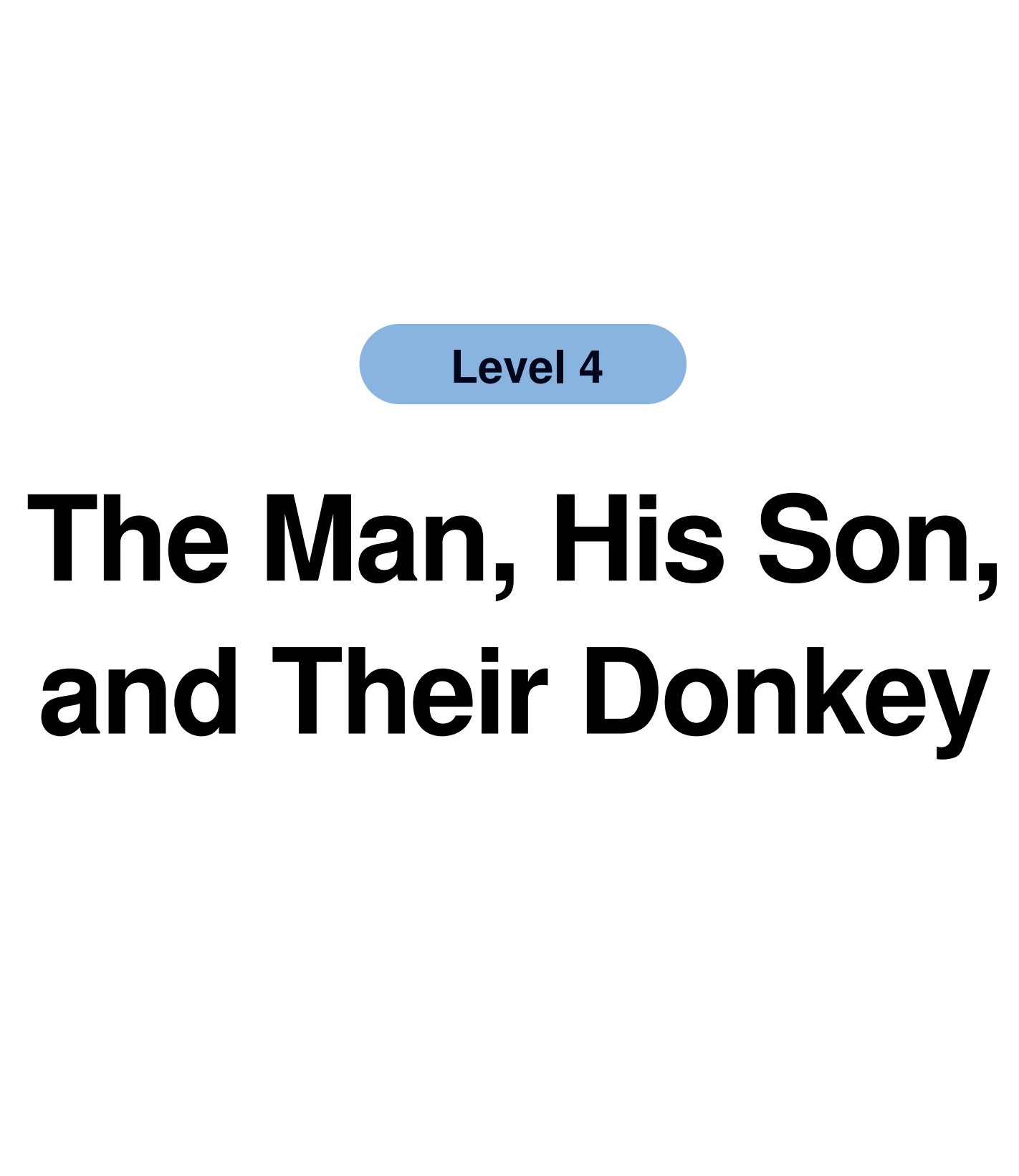 The Man, His Son, and Their Donkey