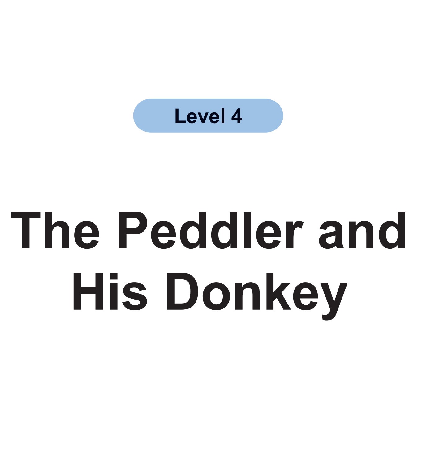 The Peddler and His Donkey