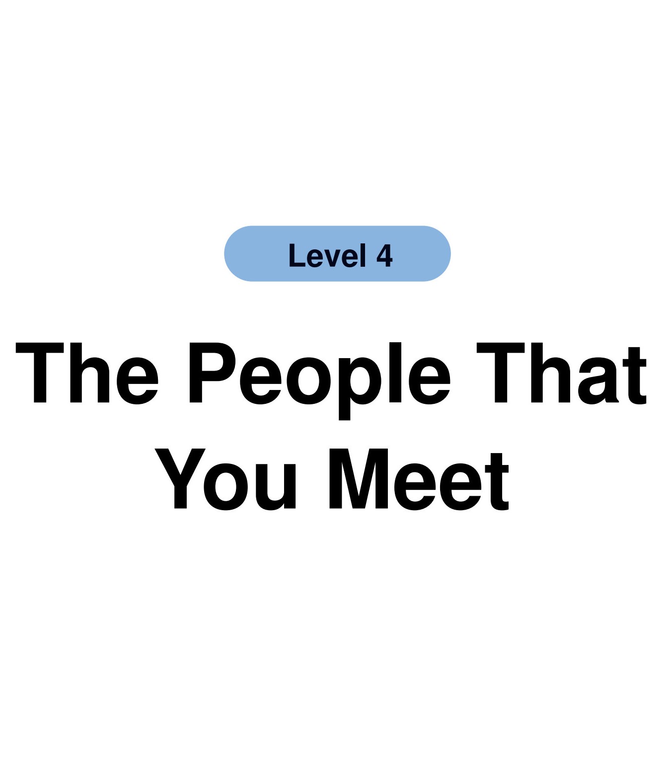 The People That You Meet
