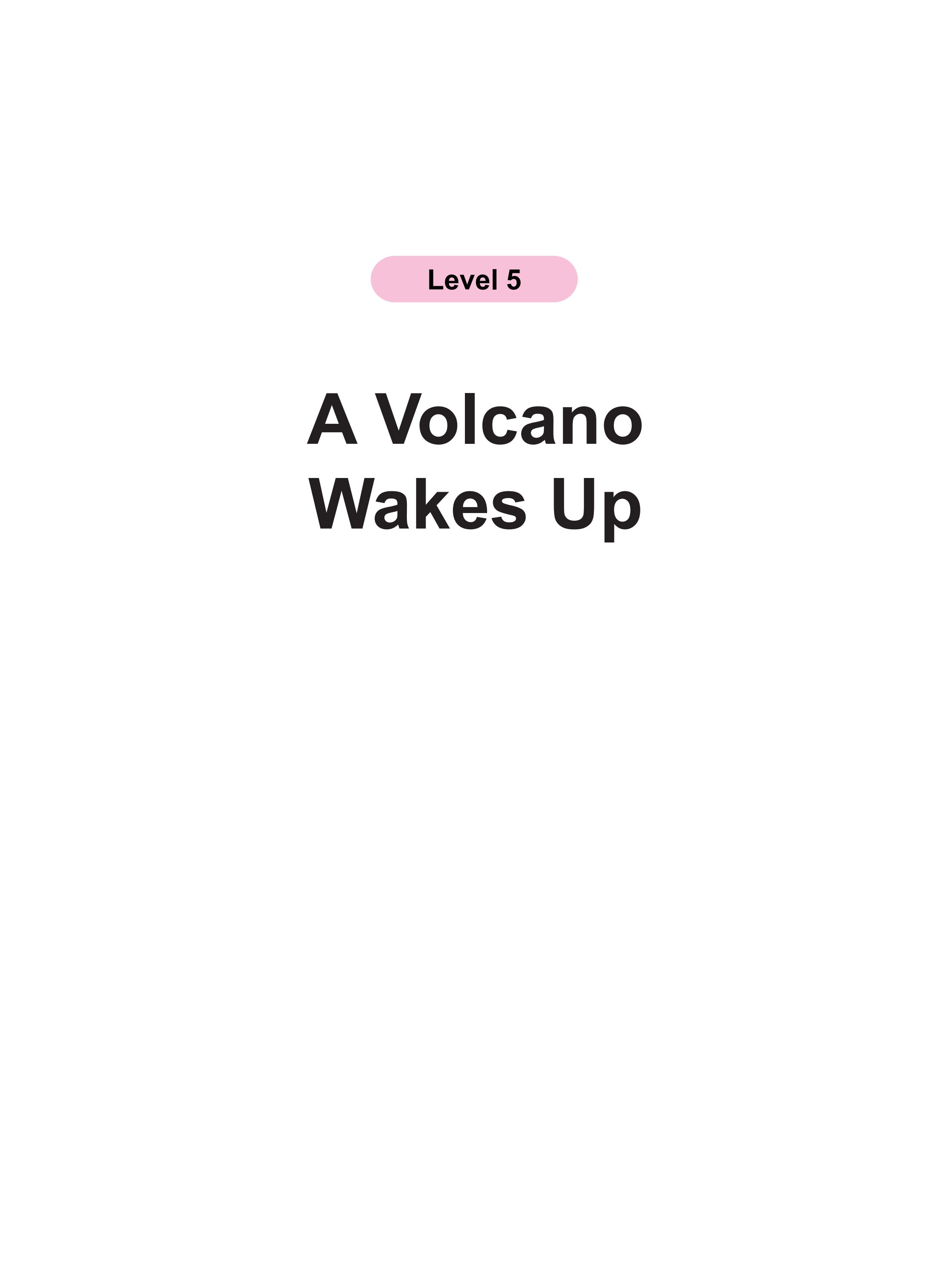 A Volcano Wakes Up