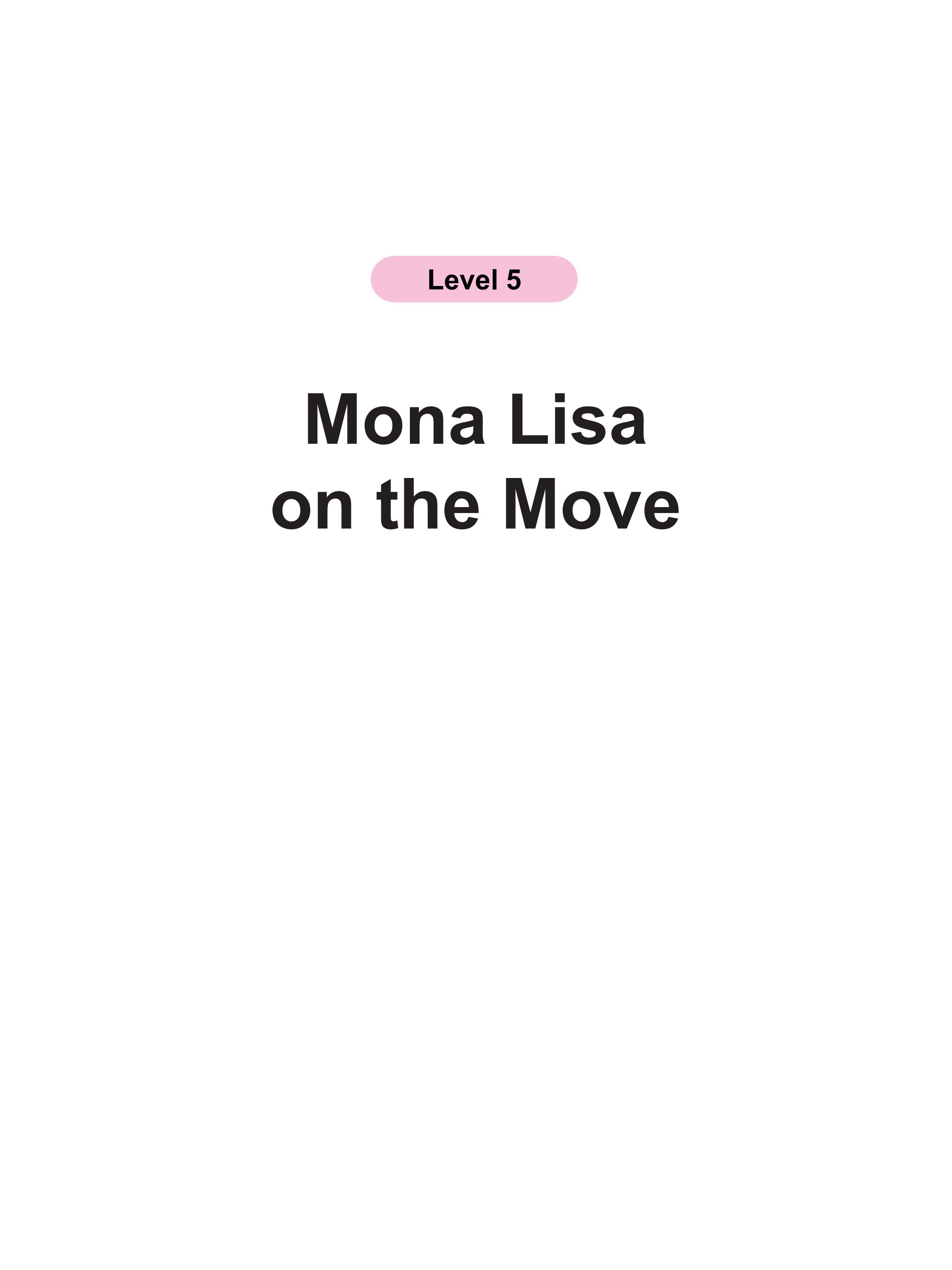 Mona Lisa on the Move
