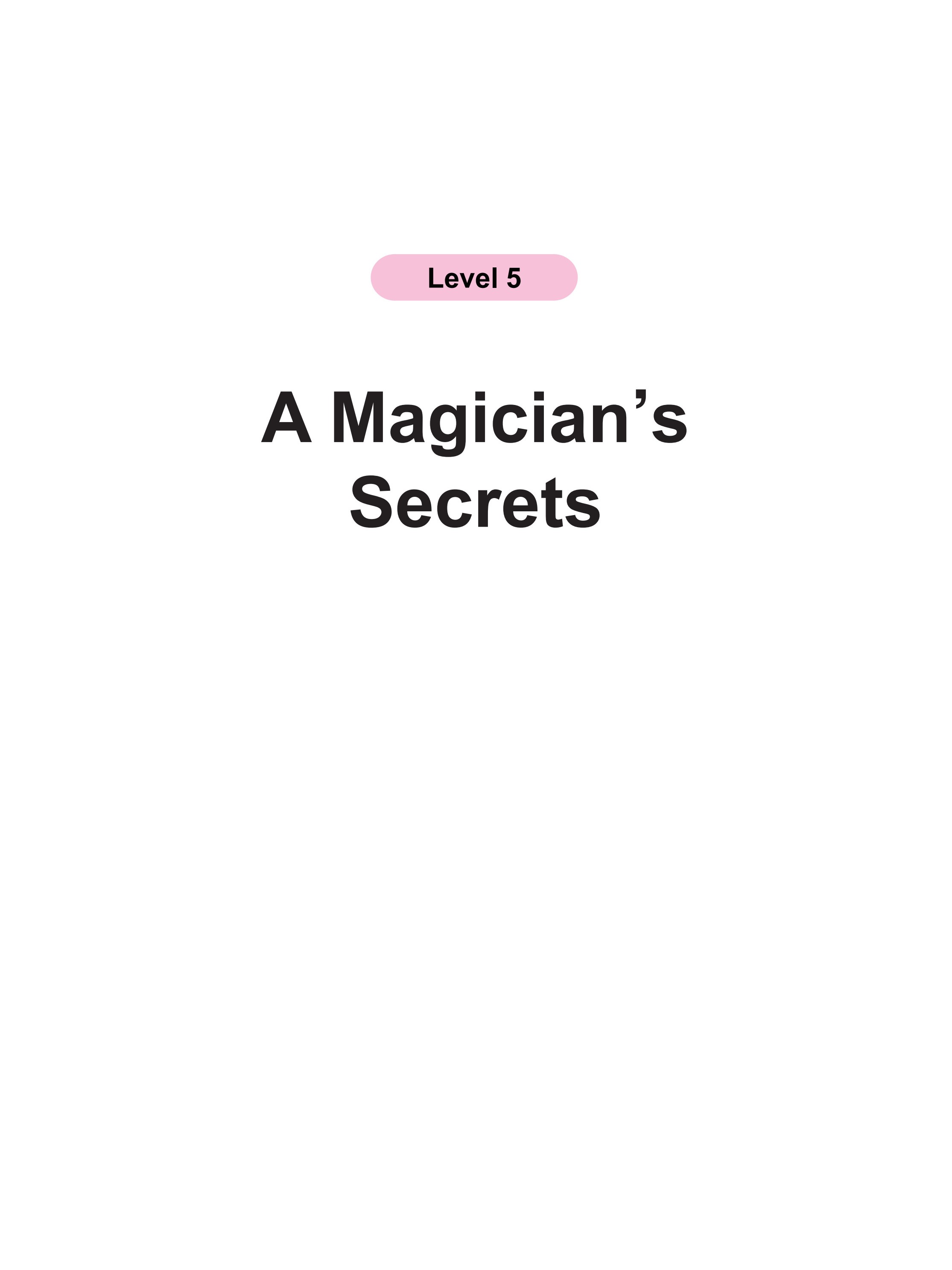 A Magician’s Secrets