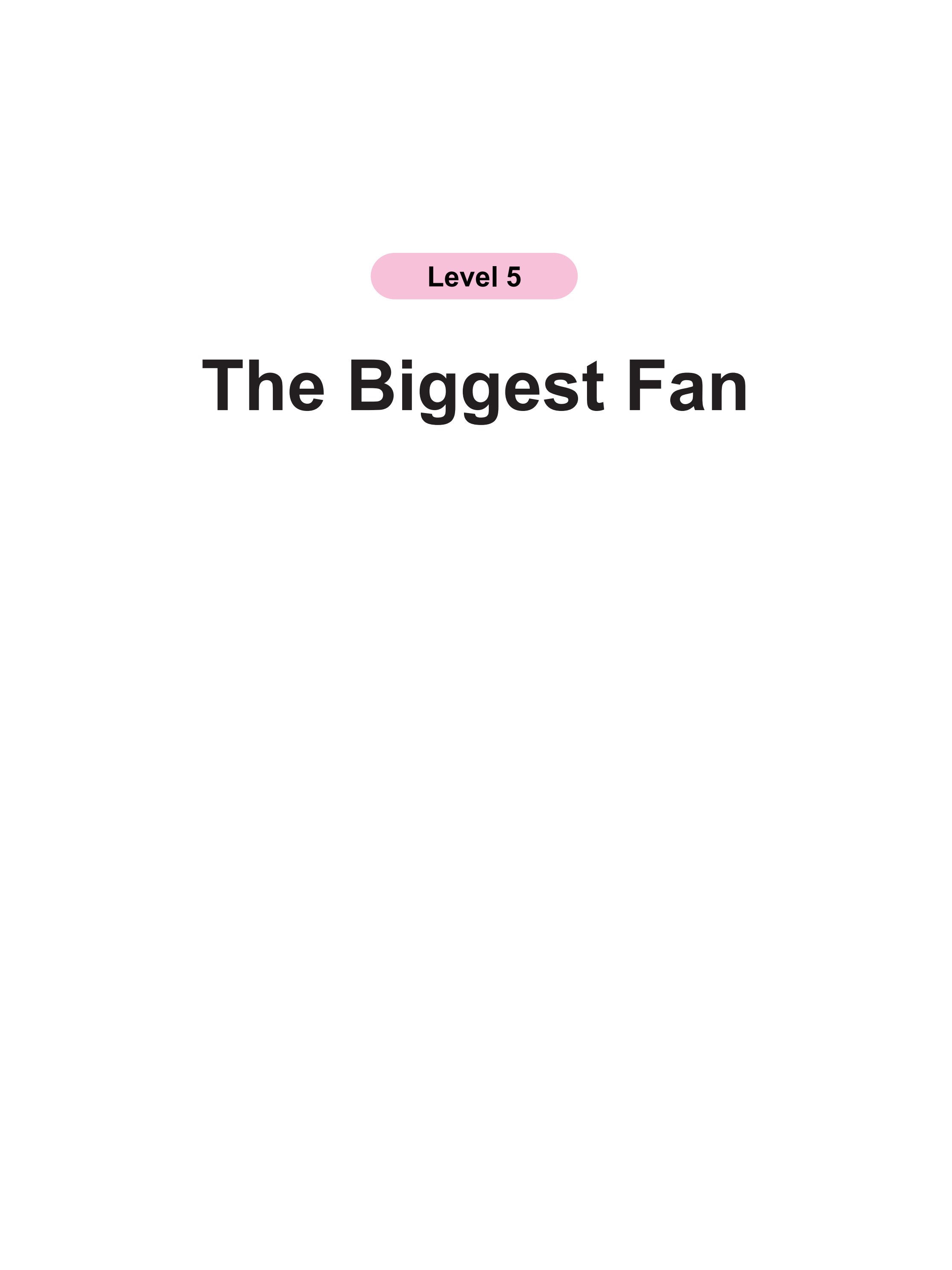 The Biggest Fan